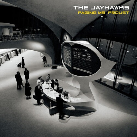 Paging Mr. Proust, Jayhawks, LP