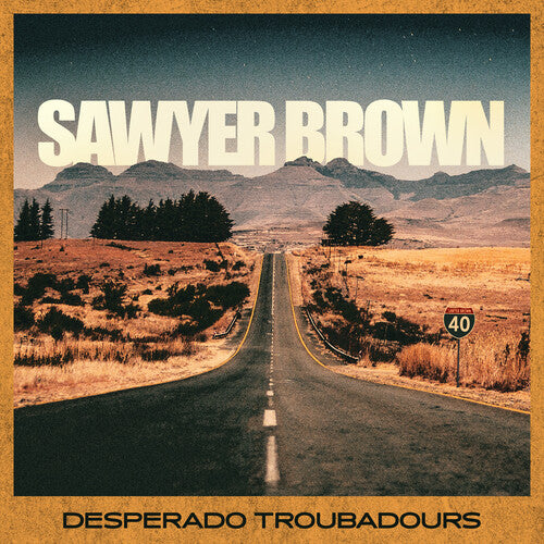 Desperado Troubadours, Sawyer Brown, LP