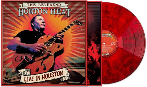 Live In Houston, Reverend Horton Heat, LP