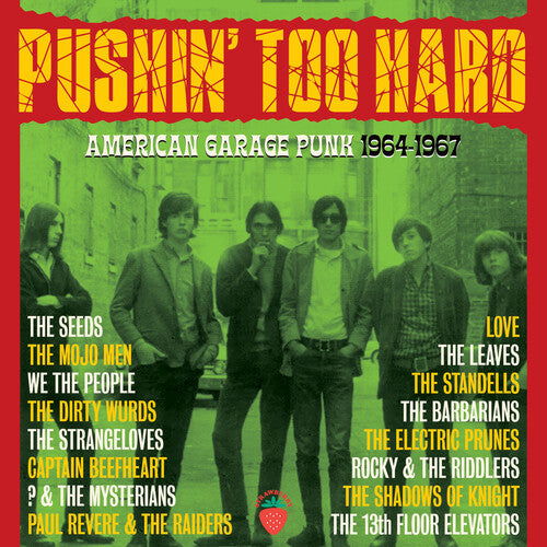 Pushin Too Hard: American Garage Punk 1964-1967