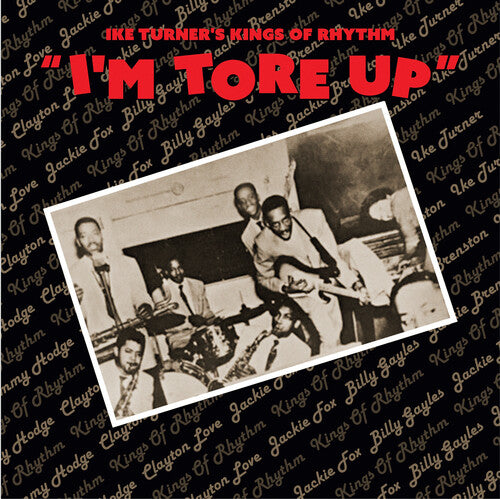 I'm Tore Up -- Ike Turner's King Of Rhythm, CD