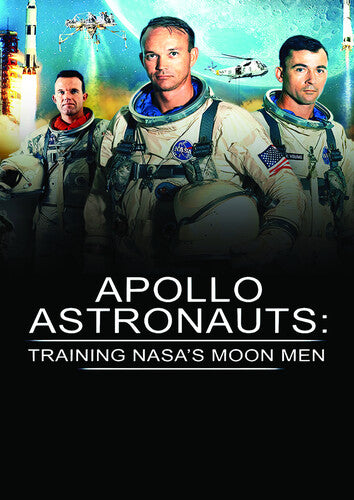 Apollo Astronauts: Training Nasa's Moon Men, Apollo Astronauts: Training Nasa's Moon Men, DVD
