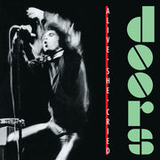 Alive She Cried (40Th Anniversary)