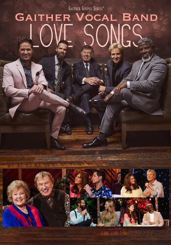 Love Songs, Gaither Vocal Band, DVD