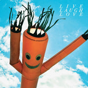 Live Laugh Love - Cloudy