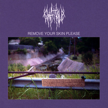 Remove Your Skin Please, Chat Pile, Cassette