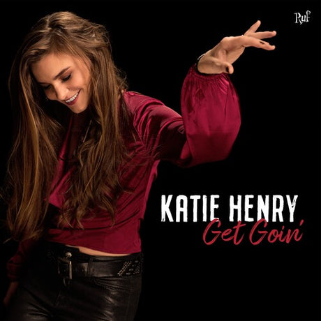 Get Goin, Katie Henry, LP