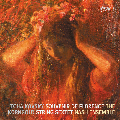 Tchaikovsky & Korngold: String Sextets -- Nash Ensemble, CD