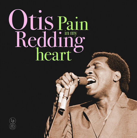Pain In My Heart, Otis Redding, LP