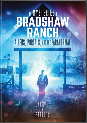 Mysteries Of Bradshaw Ranch: Aliens Portals &, Mysteries Of Bradshaw Ranch: Aliens Portals &, DVD