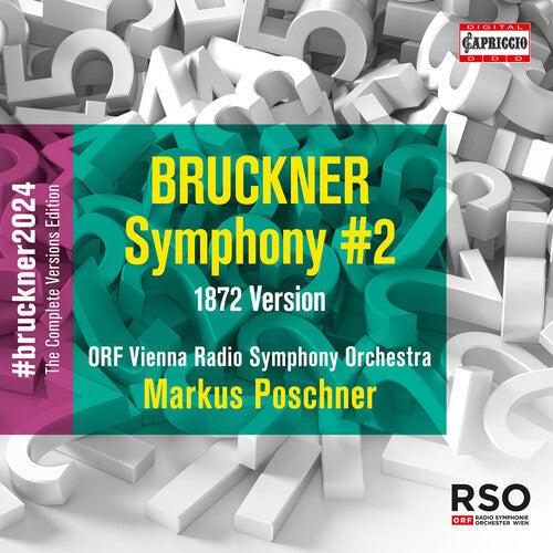 Symphony No. 2 (1872) -- Bruckner / Orf Vienna Radio Symphony Orchestra, CD
