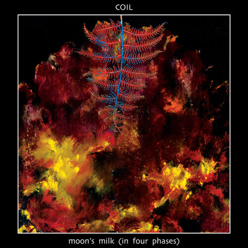 Moon's Milk (In Four Phases), Coil, CD