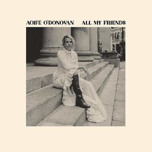 All My Friends, Aoife O'donovan, LP