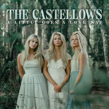 Little Goes A Long Way, Castellows, CD