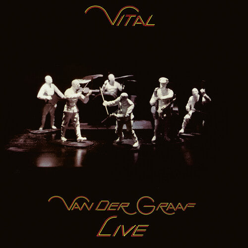 Vital - Van Der Graaf Live Edition