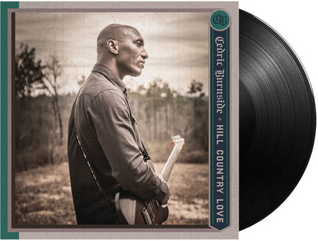 Hill Country Love, Cedric Burnside, LP