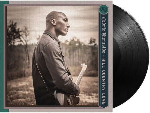 Hill Country Love, Cedric Burnside, LP