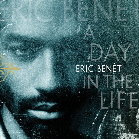 Day In The Life, Eric Benet, LP