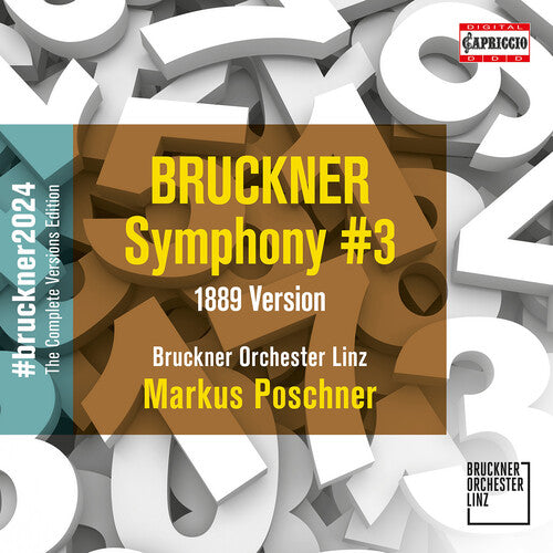 Symphony No. 3 (1889) -- Poschner / Bruckner / Bruckner Orchester Linz, CD