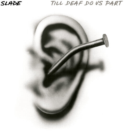 Till Deaf Do Us Part, Slade, LP