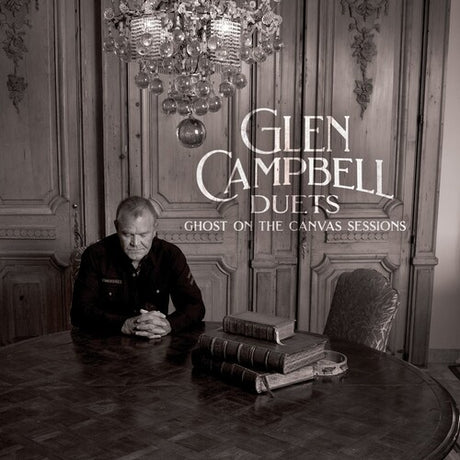 Glen Campbell Duets: Ghost On The Canvas Sessions, Glen Campbell, CD