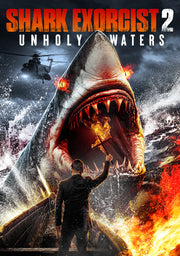 Shark Exorcist 2: Unholy Waters