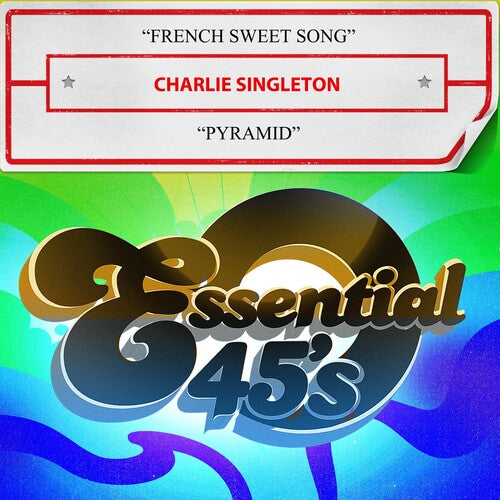 French Sweet Song / Pyramid (Digital 45) -- Charlie Singleton, CD