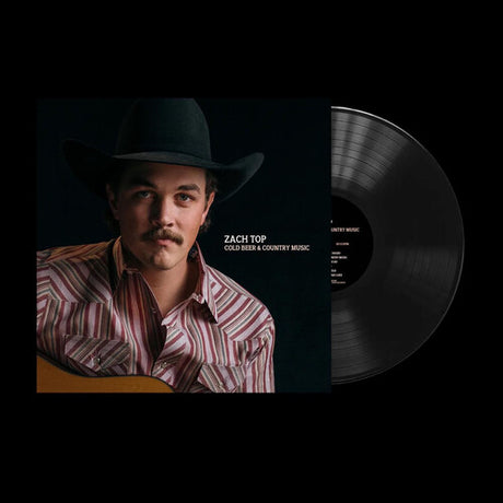 Cold Beer & Country Music, Zach Top, LP