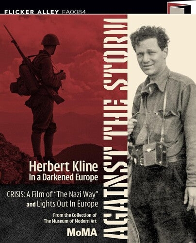Against The Storm: Herbert Kline In A Darkened, Against The Storm: Herbert Kline In A Darkened, Blu-Ray