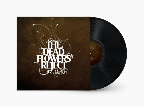 Dead Flowers Reject