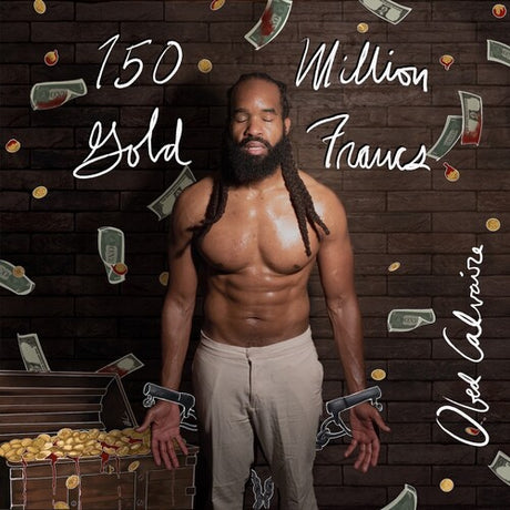 150 Million Gold Francs, Obed Calvaire, CD