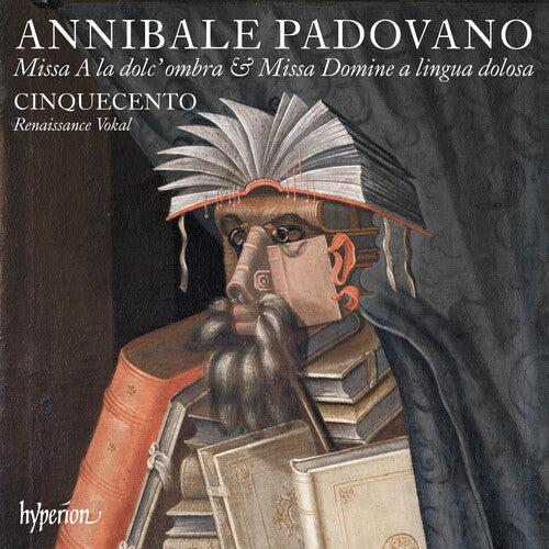 Padovano: Missa A La Dolc Ombra & Missa Domine A