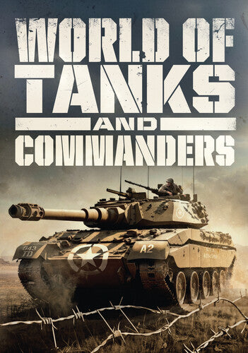 World Of Tanks And Commanders