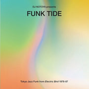 Funk Tide: Tokyo Jazz-Funk From Electric 1978-87