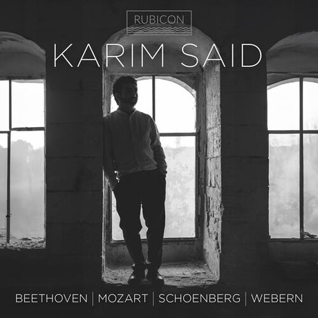 Beethoven Mozart Schoenberg & Webern, Karim Said, CD