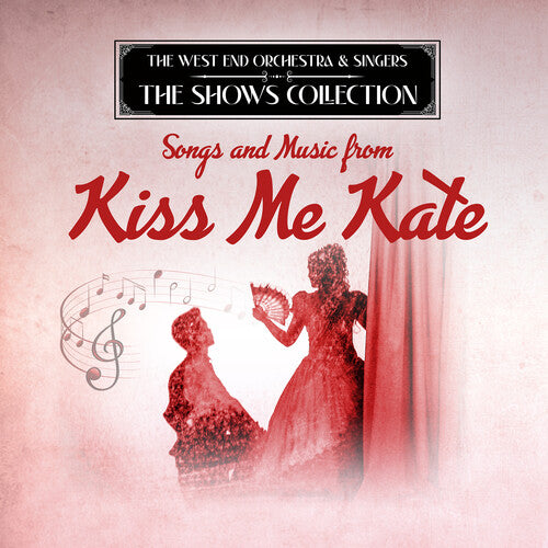Performing Songs & Music From Kiss Me Kate