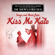 Performing Songs & Music From Kiss Me Kate