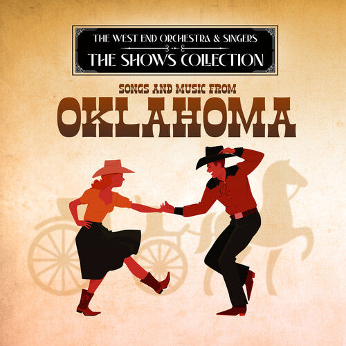 Performing Songs & Music From Oklahoma -- West End Orchestra & Singers, CD