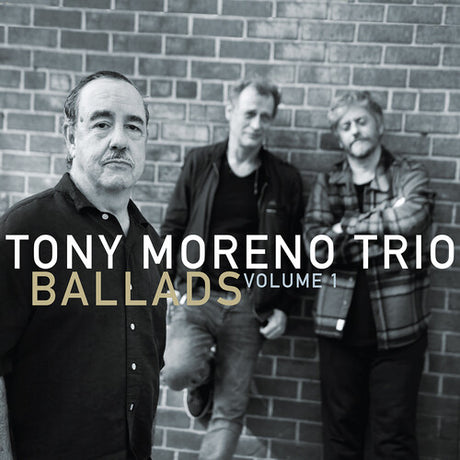 Ballads Vol. 1, Tony Moreno Trio, CD