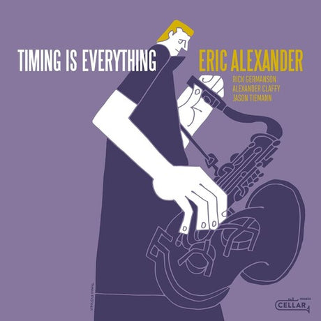 Timing Is Everything, Eric Alexander, CD