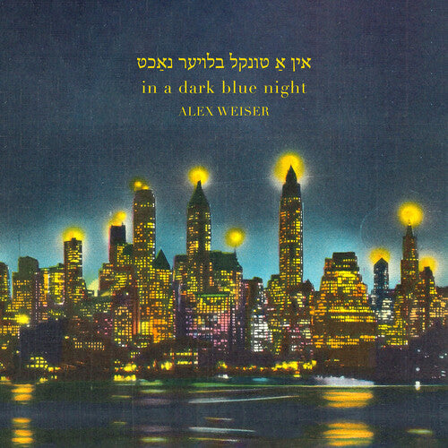 In A Dark Blue Night -- Weiser / Rosen / Dionne, CD