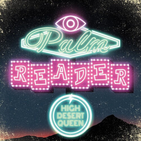 Palm Reader, High Desert Queen, CD