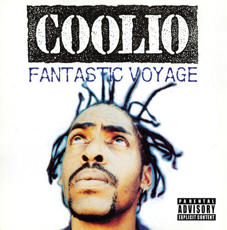 Fantastic Voyage, Coolio, 7"