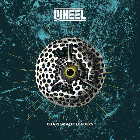 Charismatic Leaders, Wheel, LP