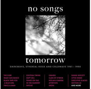 No Songs Tomorrow: Darkwave Ethereal Rock & / Var