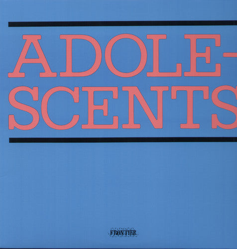 Adolescents, Adolescents, LP