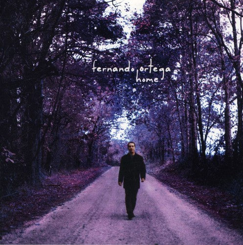 HOME -- Fernando Ortega, CD