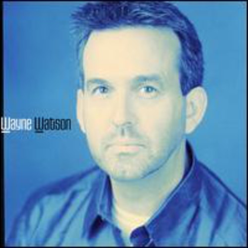 Wayne Watson -- CD