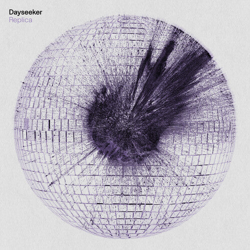 Replica, Dayseeker, LP