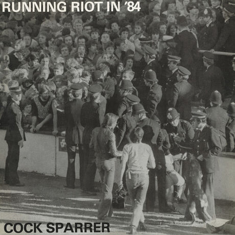 Running Riot In '84, Cock Sparrer, LP